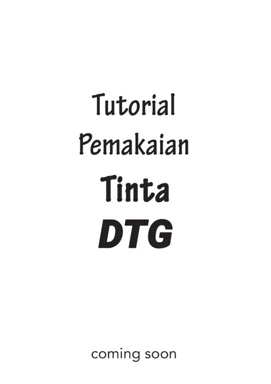 Tutorial Pemakaian Tinta DTG