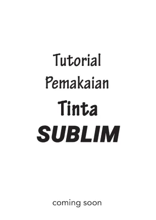 Knowledge Textile Printing Tutorial Pemakaian Tinta Sublim