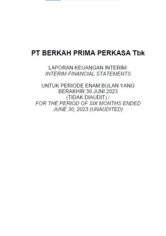 LAPORAN KEUANGAN INTERIM UNTUK PERIODE ENAM BULAN YANG BERAKHIR 30 JUNI 2023 (TIDAK AUDIT)